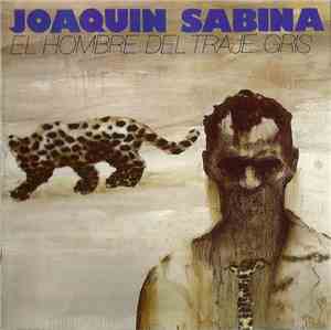 Joaquin Sabina - El Hombre Del Traje Gris
