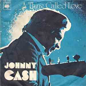 Johnny Cash - A Thing Called Love