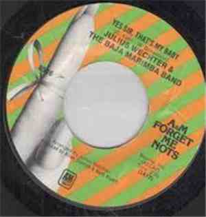 Julius Wechter & The Baja Marimba Band - Yes Sir, Thats My Baby