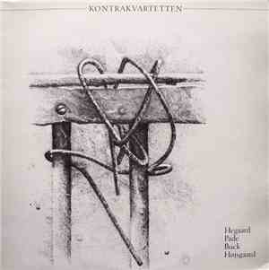 Kontrakvartetten - Hegaard / Pade / Buck / Højsgaard - Fem Fragmenter / Str ...