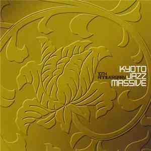 Kyoto Jazz Massive - 10th Anniversary