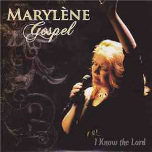 Marylène - I Know The Lord