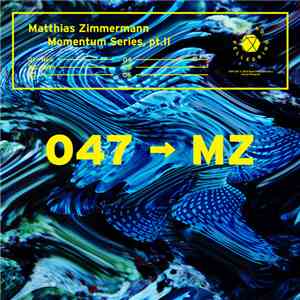 Matthias Zimmermann  - Momentum Series, Pt. II