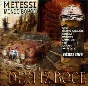 Mettesi Mondo Bongo - Duh Iz Boce