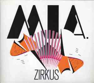 MIA. - Zirkus