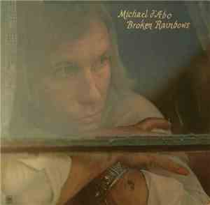 Michael D'Abo - Broken Rainbows