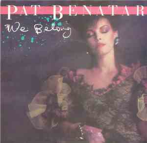 Pat Benatar - We Belong