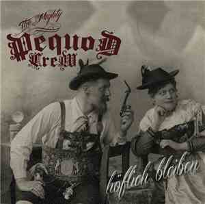 Pequod Crew - Höflich Bleiben