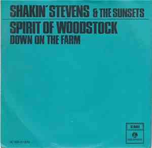 Shakin' Stevens And The Sunsets - Spirit Of Woodstock