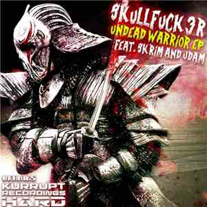 Skullfuck3r - Undead Warrior EP