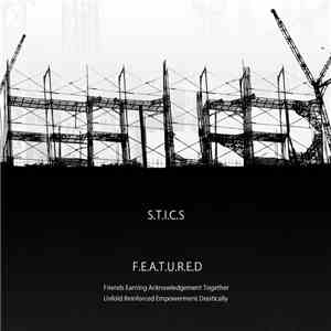 S.T.I.C.S - F.E.A.T.U.R.E.D