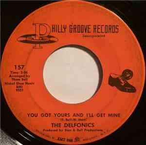 The Delfonics - You Got Yours And I'll Get Mine / Loving Him