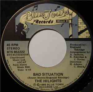 The Hilights - Bad Situation / My World