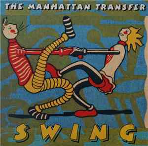 The Manhattan Transfer - Swing
