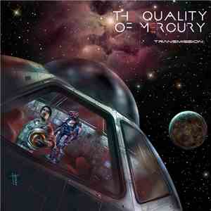 The Quality Of Mercury - Transmission