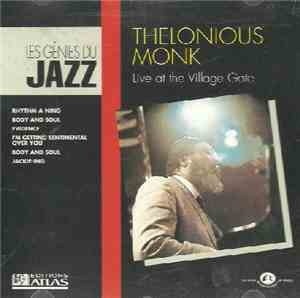 Thelonious Monk - Live At The Village Gate