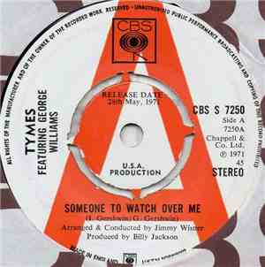 Tymes Featuring George Williams  - Someone To Watch Over Me