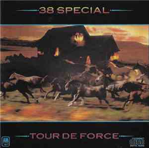 38 Special  - Tour De Force