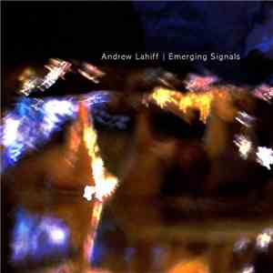 Andrew Lahiff - Emerging Signals