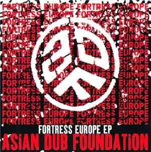 Asian Dub Foundation - Fortress Europe EP