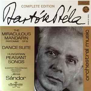 Béla Bartók - The Miraculous Mandarin, Pantomime Op.19 - Dance Suite - Hung ...