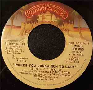 Buddy Miles - Where You Gonna Run To Lady