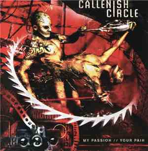 Callenish Circle - My Passion // Your Pain