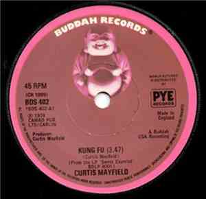 Curtis Mayfield - Kung Fu