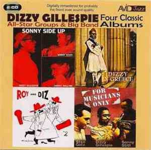 Dizzy Gillespie, All-Star Groups & Big Band - Four Classic Albums