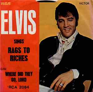 Elvis Presley - Rags To Riches