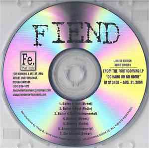 Fiend  - Baller 4 Real / Already / Get Bucked