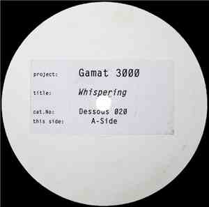 Gamat 3000 - Whispering