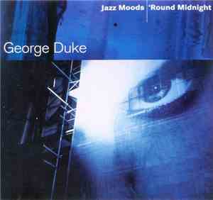 George Duke - Jazz Moods - 'Round Midnight