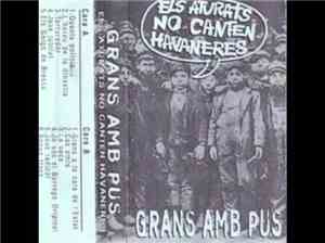 Grans Amb Pus - Els Aturats No Canten Havaneres