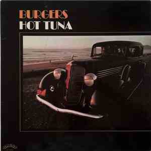 Hot Tuna - Burgers