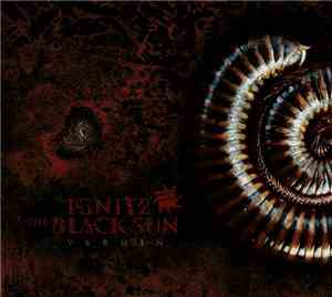 Ignite The Black Sun - Vermin