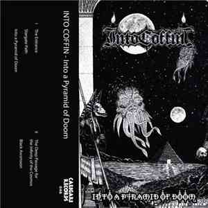 Into Coffin - Into A Pyramid Of Doom