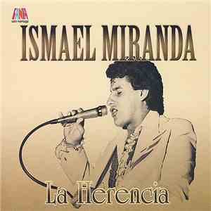 Ismael Miranda - La Herencia