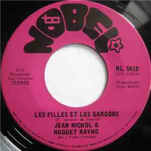 Jean Nichol & Huguet Rayno - Les Filles Et Les Garçons / Tous Les Deux Sur ...