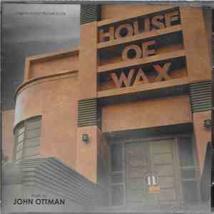 John Ottman - House Of Wax (Original Motion Picture Score)