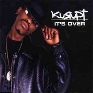 Kurupt - It's Over