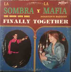 La Sombra De Tony Guerrero, La Mafia - Finally Together