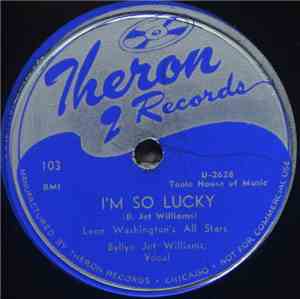 Leon Washington's All Stars, Byllye Jet Williams - I'm So Lucky / Baby I Do ...