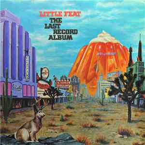 Little Feat - The Last Record Album