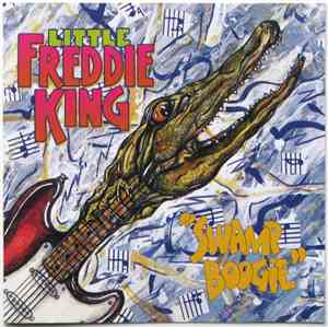 Little Freddie King - Swamp Boogie