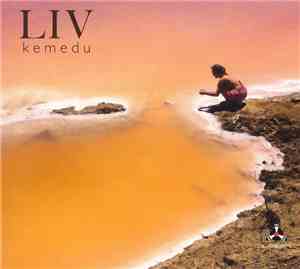 Liv  - Kemedu