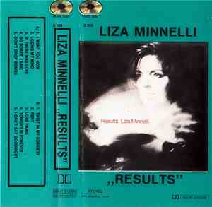 Liza Minnelli. - Results.