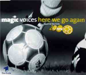 Magic Voices - Here We Go Again
