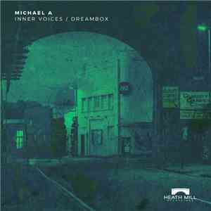 Michael A - Inner Voices / Dreambox