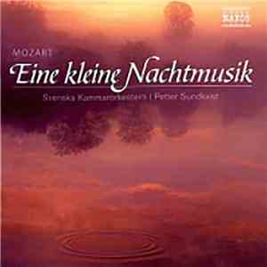 Mozart, Petter Sundkvist, Svenska Kammarorkestern - Eine Kleine Nachtmusik